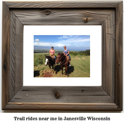 trail rides near me in Janesville, Wisconsin